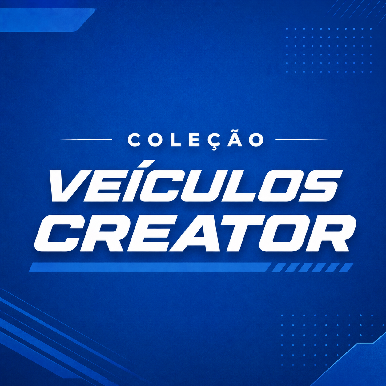 Veículos Creator