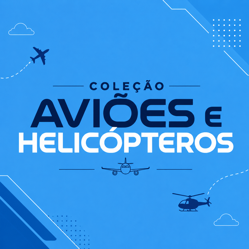 Aviões e Helicópteros